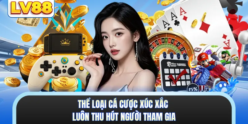Thể loại cá cược xúc xắc luôn thu hút người tham gia 